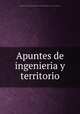 Apuntes de ingenieria y territorio, 