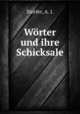 Wrter und ihre Schicksale, Storfer, A. J. 