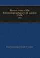 Transactions of the Entomological Society of London. 1876, Royal Entomological Society of London 