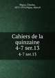 Cahiers de la quinzaine. 4-7 ser.13, 