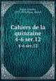 Cahiers de la quinzaine. 4-6 ser.12, 