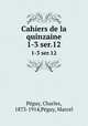 Cahiers de la quinzaine. 1-3 ser.12, 