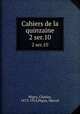 Cahiers de la quinzaine. 2 ser.10, 