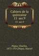 Cahiers de la quinzaine. 15 ser.9, 