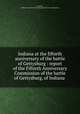Indiana at the fiftieth anniversary of the battle of Gettysburg : report of the Fiftieth Anniversary Commission of the battle of Gettysburg, of Indiana, Pickerill, William N,Indiana. Gettysburg Anniversary Commission 