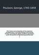 The history and antiquities of the seigniory of Holderness, in the East-Riding of the county of York, including the abbies of Meaux and Swine, wwith the priories of Nunkeeling and Burstall. 2, Poulson, George, 1783-1858 