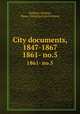 City documents, 1847-1867. 1861- no.5, Roxbury (Boston, Mass.). Municipal government 