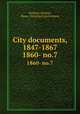 City documents, 1847-1867. 1860- no.7, Roxbury (Boston, Mass.). Municipal government 