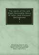 The works of the late Right Honorable Henry St. John, Lord Viscount Bolingbroke. 4, Bolingbroke, Henry St. John, Viscount, 1678-1751. cn,Mallet, David, 1705?-1765,Goldsmith, Oliver, 1730?-1774 cn 