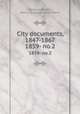City documents, 1847-1867. 1859- no.2, Roxbury (Boston, Mass.). Municipal government 
