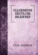 ULLGEMEINE DEUTLCHE BILIOFHEF, I.G.R. ANDREAE 