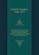 New themes for the Protestant clergy : creeds without charity, theoloy without humanity, Protestantism without Christianity ; with notes on the literature of charity, population, pauperism, political economy, and Protestantism, Colwell, Stephen, 1800-1871 