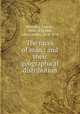 The races of man : and their geographical distribution, Pickering, Charles, 1805-1878,Hall, John Charles, 1816-1876 