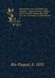Dictionnaire encyclopdique des marques & monogrammes, chiffres, lettres initiales, signes figuratifs, etc., etc. contenant 12,156 marques. 2, Ris-Paquot, b. 1835 