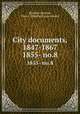 City documents, 1847-1867. 1855- no.8, Roxbury (Boston, Mass.). Municipal government 