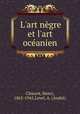 L`art ngre et l`art ocanien, 