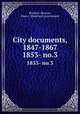 City documents, 1847-1867. 1853- no.3, Roxbury (Boston, Mass.). Municipal government 