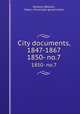 City documents, 1847-1867. 1850- no.7, Roxbury (Boston, Mass.). Municipal government 