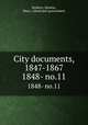 City documents, 1847-1867. 1848- no.11, Roxbury (Boston, Mass.). Municipal government 