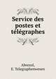Service des postes et tlgraphes, Abrezol, E. Telegraphenwesen 