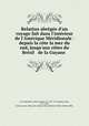 Relation abrge d`un voyage fait dans l`intrieur de l`Amrique Mridionale : depuis la cte la mer du sud, jusqu`aux ctes du Brsil & de la Guyane ., La Condamine, Charles-Marie de, 1701-1774,Adams, John, 1735-1826, former owner. BRL,John Adams Library (Boston Public Library) BRL 