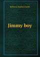 Jimmy boy, Clarke Rebecca Sophia 