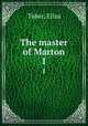The master of Marton. 1, Tabor, Eliza 