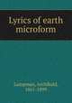 Lyrics of earth microform, Lampman, Archibald, 1861-1899 