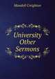 University & Other Sermons, M. Creighton 