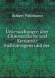 Untersuchungen ber Glimmerdiorite und Kersantite Sdthringens und des ., 