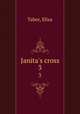 Janita`s cross. 3, Tabor, Eliza 