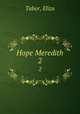 Hope Meredith. 2, Tabor, Eliza 