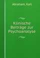 Klinische Beitrge zur Psychoanalyse, Abraham, Karl 