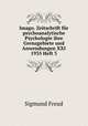 Imago. Zeitschrift fr psychoanalytische Psychologie ihre Grenzgebiete und Anwendungen XXI 1935 Heft 3, Sigmund Freud 