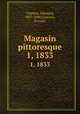 Magasin pittoresque. 1, 1833, 