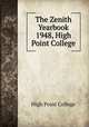 The Zenith Yearbook 1948, High Point College, High Point College 
