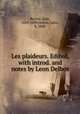 Les plaideurs. Edited, with introd. and notes by Leon Delbos, 