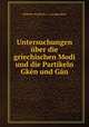 Untersuchungen ber die griechischen Modi und die Partikeln Gkn und Gn, 