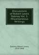 Discussions of Robert Lewis Dabney Vol. 5: Miscellaneous Writings, Dabney, Robert Lewis, 1820-1898 