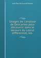 Usages de l`analyse de Descartes pour dcouvrir, sans le secours du calcul differentiel, les ., Jean Paul de Gua de Malves 