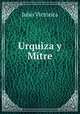 Urquiza y Mitre, Julio Victorica 