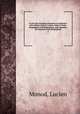 Le prix des estampes anciennes et modernes; prix atteints dans les ventes, suites et tats, biographies et bibliographies: aide-memoire de l`amateur et du professionel. 3, Monod, Lucien 