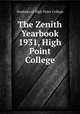 The Zenith Yearbook 1931, High Point College, Students of High Point College 