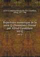 Repertoire numerique de la serie Q (Domaines) Dress par Alfred Gandilhon. ser.Q, 