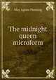The midnight queen microform, Fleming May Agnes 