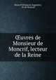 uvres de Monsieur de Moncrif, lecteur de la Reine, 