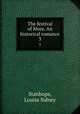 The festival of Mora. An historical romance. 3, Stanhope, Louisa Sidney 