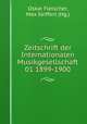 Zeitschrift der Internationalen Musikgesellschaft 01 1899-1900, Oskar Fleischer, Max Seiffert (Hg.) 