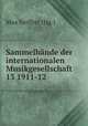 Sammelbnde der internationalen Musikgesellschaft 13 1911-12, Max Seiffert (Hg.) 