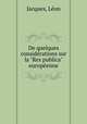 De quelques considrations sur la "Res publica" europenne, 